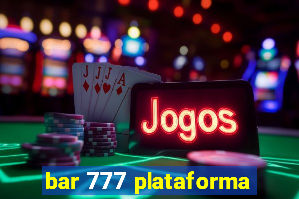 bar 777 plataforma